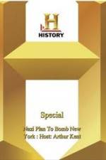 Watch History Special: Nazi Plan To Bomb New York M4ufree