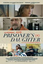 Watch Prisoner\'s Daughter M4ufree