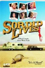 Watch Sordid Lives M4ufree