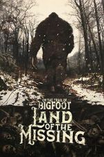 Watch On the Trail of Bigfoot:  Land of the Missing M4ufree