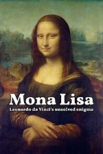 Watch Mona Lisa - Leonardo da Vinci's Unsolved Enigma (Short 2024) M4ufree