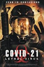 Watch COVID-21: Lethal Virus M4ufree