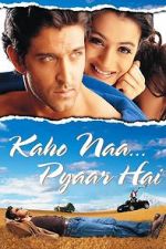 Watch Kaho Naa... Pyaar Hai M4ufree