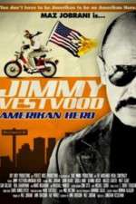 Watch Jimmy Vestvood: Amerikan Hero M4ufree