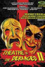 Watch Theatre of the Deranged II M4ufree