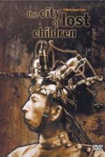 Watch The City of Lost Children (La Cite des enfants perdus) M4ufree