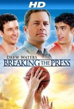 Watch Breaking the Press M4ufree
