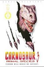 Watch Carnosaur 3: Primal Species M4ufree