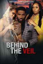 Watch Behind the Veil M4ufree