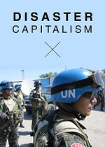 Watch Disaster Capitalism M4ufree