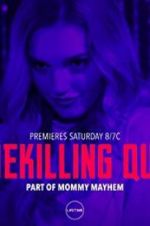 Watch Homekilling Queen M4ufree