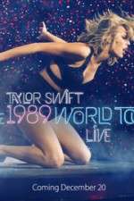 Watch Taylor Swift: The 1989 World Tour Live M4ufree