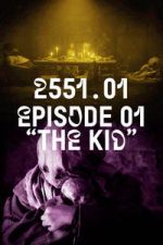 Watch 2551.01 - The Kid M4ufree