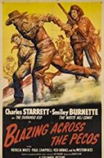 Watch Blazing Across the Pecos M4ufree