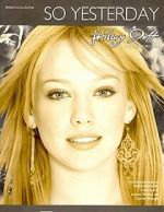 Watch Hilary Duff: So Yesterday M4ufree