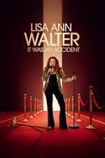 Watch Lisa Ann Walter: It Was an Accident M4ufree