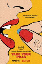 Watch Take Your Pills M4ufree