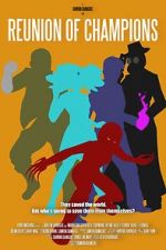 Watch Reunion of Champions M4ufree