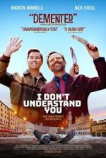 Watch I Don\'t Understand You M4ufree