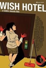 Watch Wish Hotel M4ufree