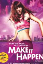 Watch Make It Happen M4ufree