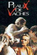 Watch Peaux de vaches M4ufree
