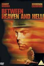 Watch Between Heaven and Hell M4ufree