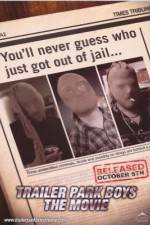Watch Trailer Park Boys: The Movie M4ufree