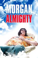 Watch Morgan Almighty M4ufree
