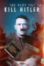 Watch The Plot to Kill Hitler M4ufree