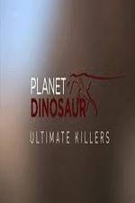 Watch Planet Dinosaur: Ultimate Killers M4ufree