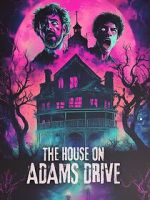 Watch The House on Adams Drive M4ufree