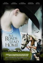 Watch All Roads Lead Home M4ufree