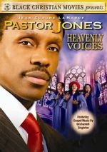 Watch Pastor Jones: Heavenly Voices M4ufree