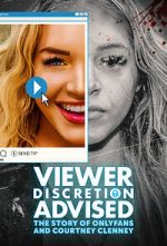 Watch Viewer Discretion Advised: The Story of OnlyFans and Courtney Clenney M4ufree