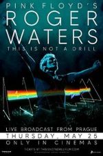 Watch Roger Waters: This Is Not a Drill - Live from Prague M4ufree
