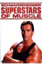 Watch Superstars Of Muscle  Schwarzenegger M4ufree