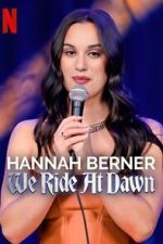 Watch Hannah Berner: We Ride at Dawn M4ufree