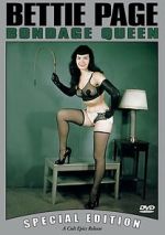 Watch Bettie Page: Bondage Queen M4ufree