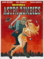 Watch Rifftrax: Astro-Zombies M4ufree