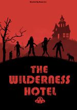 Watch The Wilderness Hotel M4ufree