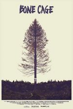 Watch Bone Cage M4ufree