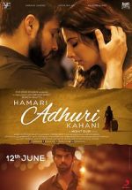 Watch Hamari Adhuri Kahani M4ufree