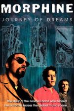 Watch Morphine: Journey of Dreams M4ufree