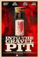 Watch Into the Gravel Pit M4ufree