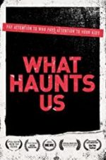 Watch What Haunts Us M4ufree