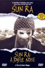 Watch Sun Ra A Joyful Noise M4ufree