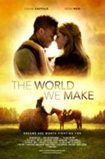 Watch The World We Make M4ufree
