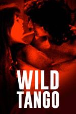Watch Wild Tango M4ufree