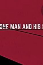 Watch One Man and His Shoes M4ufree